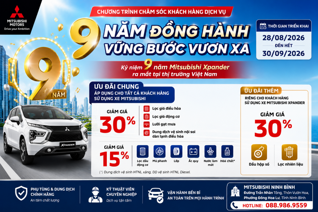 MỪNG 9 NĂM MITSUBISHI XPANDER – CHĂM XE THẢ GA, ƯU ĐÃI CỰC ĐÃ!